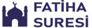 Fatiha Suresi Fazileti ve Anlamı – Arapça Okunuş ve Diyanet Meali